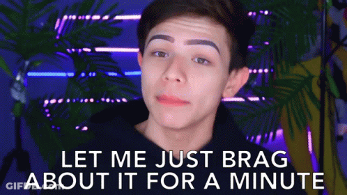 A Young Man With Braces On His Teeth Is Saying Let Me Just Brag About It For A Minute GIF