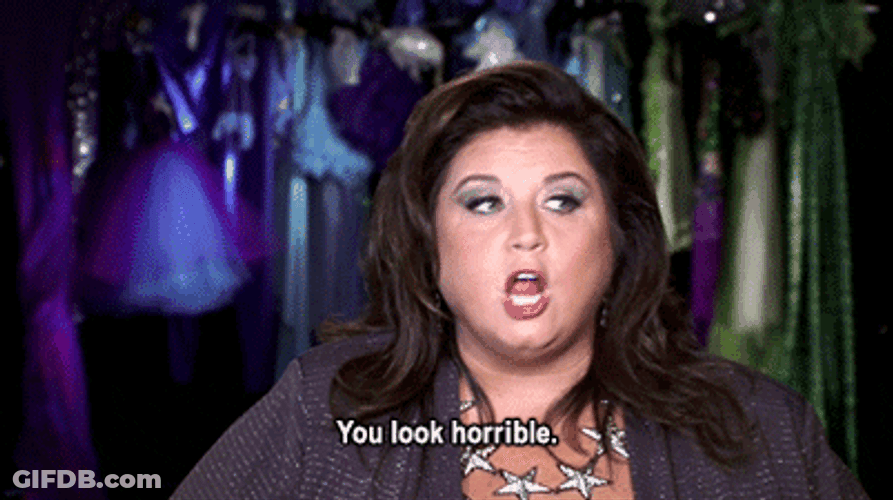 Abby Lee Miller Says You Look Horrible GIF