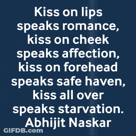Abhijit Naskar Quote Kiss On Lips Romance Kiss On Cheek Affection GIF