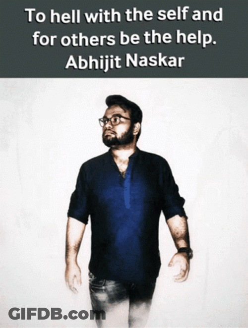 Abhijit Naskar The Help Message GIF