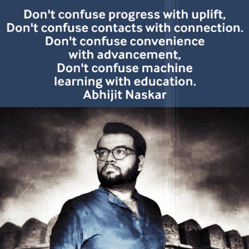 Abhijit Naskar Words About Progress GIF