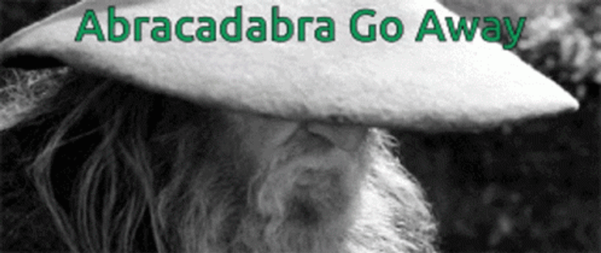 Abracadabra Go Away GIF