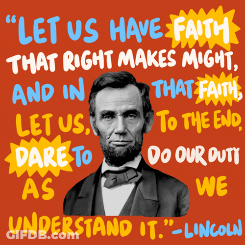 Abraham Lincoln Quote Presidents Day GIF