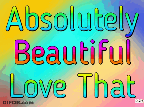 Absolutely Beautiful Love That Poster GIF