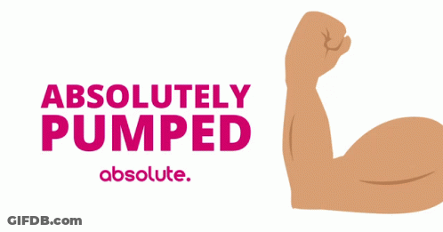 Absolutely Pumped Poster GIF