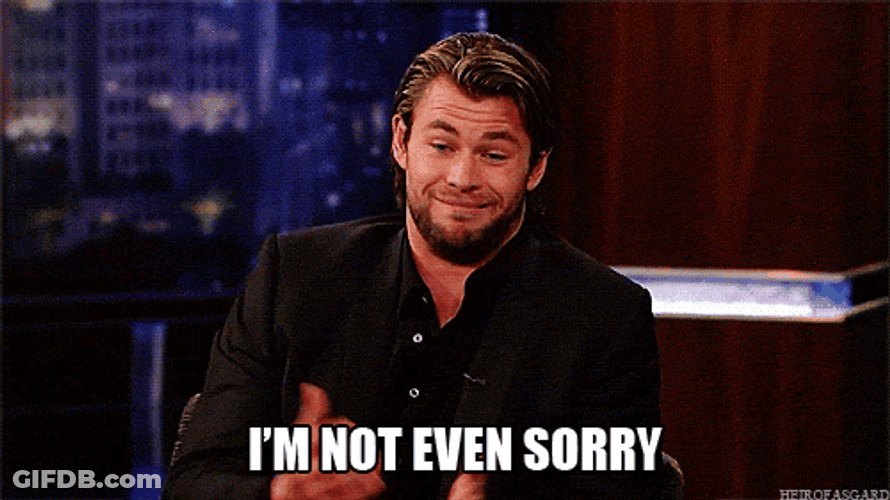 Actor Chris Hemsworth I'm Not Even Sorry GIF