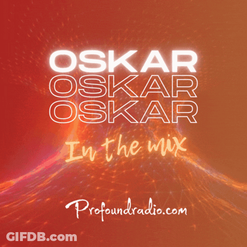 Ad For Oskar Oskar In The Mix By Profoundradio.com GIF
