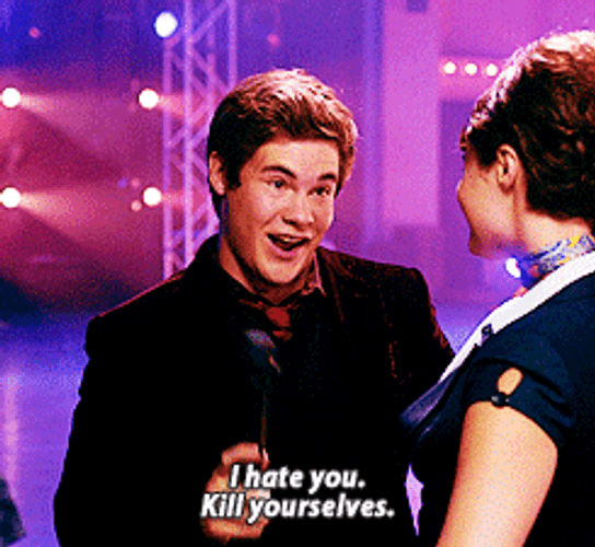 Adam Devine Hate Kill Yourselves GIF