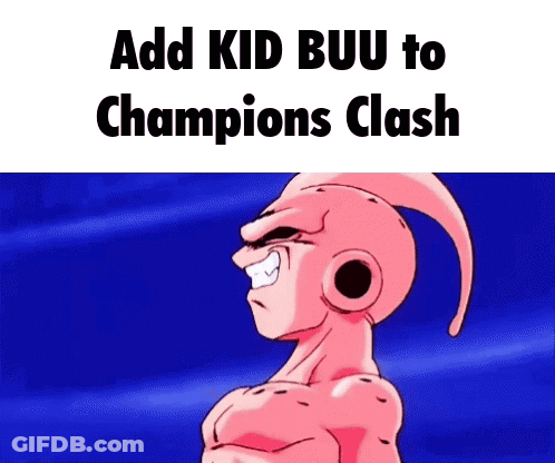 Add Kid Buu To Champions Clash GIF