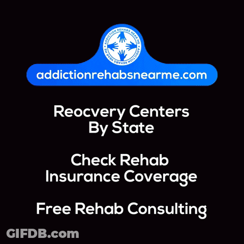 Addiction Rehabs Near Me Recovery Centers GIF