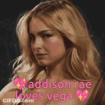 Addison Rae Loves Vega Is Written On A Picture Of A Blonde Woman GIF