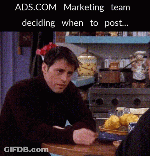 Ads.com Marketing Team Deciding When To Post GIF