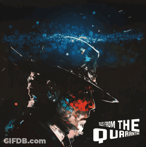 Advertisement For Tales From The Quarantine Man In Hat GIF