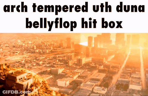 Aerial City View Arch Tempered Uth Duna Bellyflop Hit Box GIF