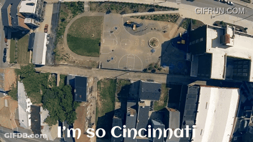 Aerial View Of Park Saying I'm So Cincinnati GIF