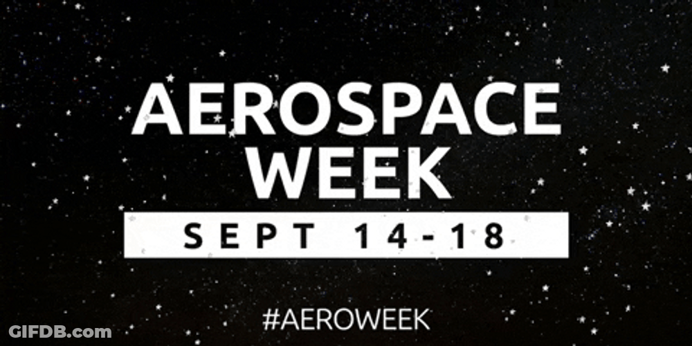 Aerospace Week September GIF