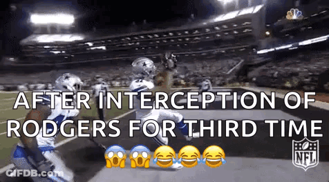After Interception Of Rodgers For Third Time Football Game GIF