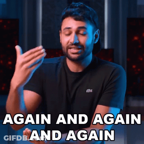 Again And Again And Again GIF