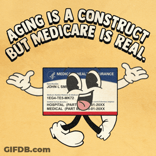 Aging Is A Construct But Medicine Is Real GIF