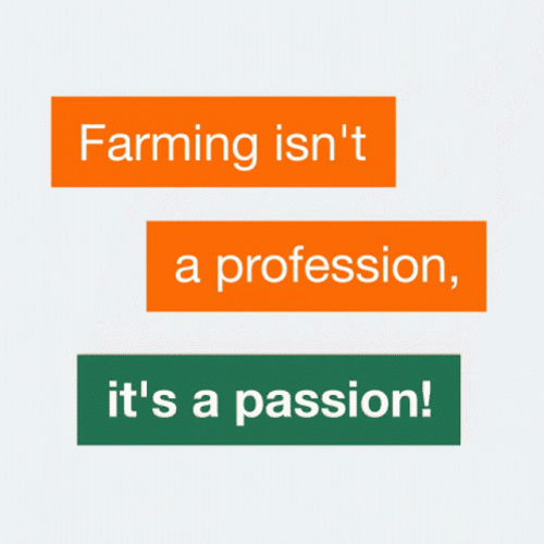 Agriculture Farming Passion Quote GIF