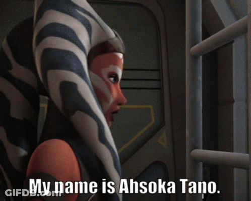 Ahsoka Tano Saying My Name Is Ahsoka Tano GIF