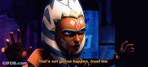Ahsoka Tano Says Not Gonna Happen GIF