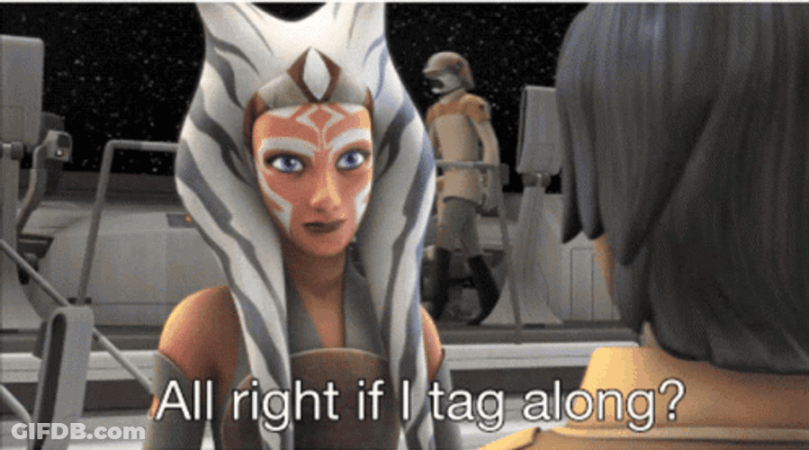Ahsoka Tano Star Wars If I Tag Along GIF