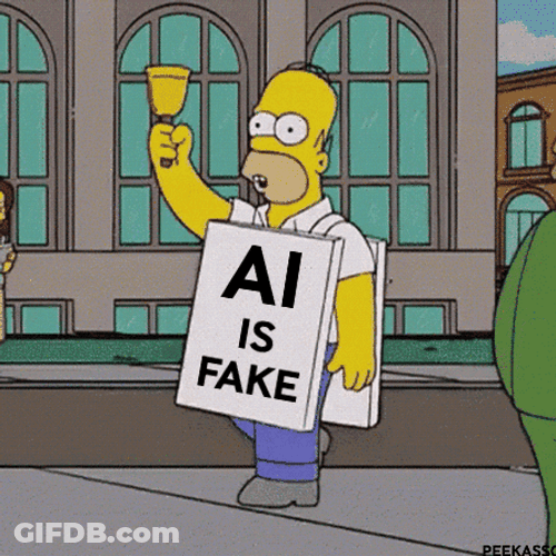 Ai Is Fake Homer Meme GIF