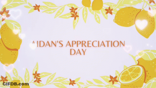 Aidan Appreciation Day Card With Lemons And Flowers GIF