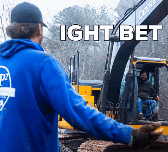 Aight Bet Looking At Excavator GIF