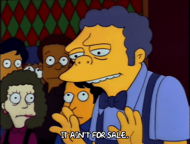 Aint For Sale The Simpson Moe Szyslak GIF