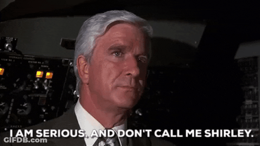 Airplane Movie I Am Serious GIF