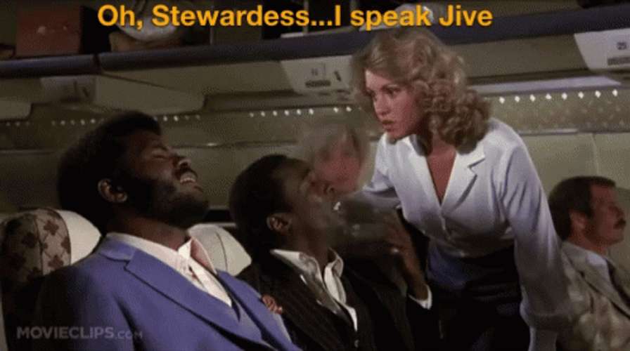 Airplane Movie Stewardess I Speak Jive GIF
