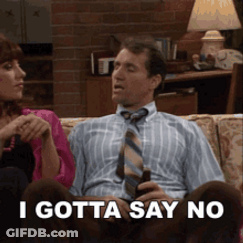 Al Bundy Saying No To Wife GIF