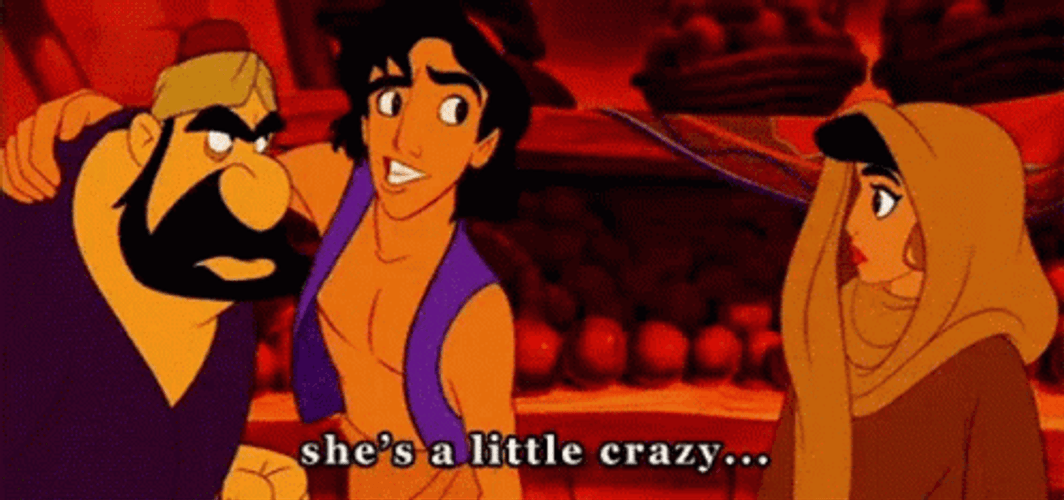 Aladdin She's A Little Crazy GIF