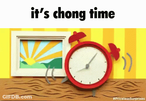 Alarm Clock Saying Chong Time GIF