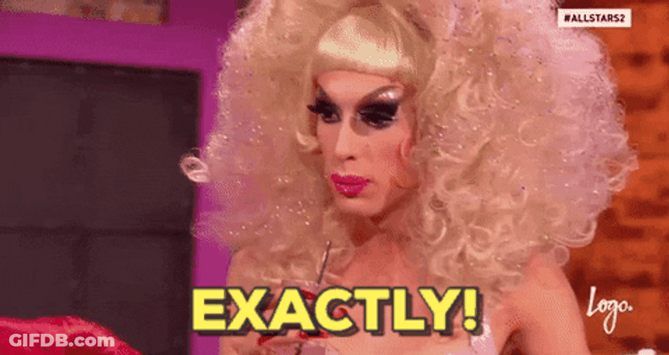 Alaska Thunderfuck Exactly Drag Race GIF