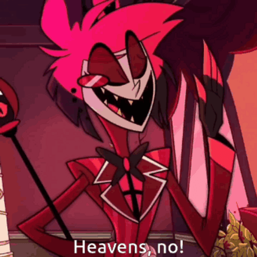 Alastor Hazbin Hotel Heavens No GIF