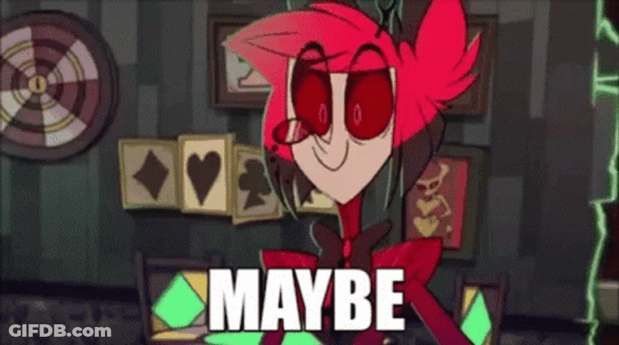 Alastor Saying Maybe GIF