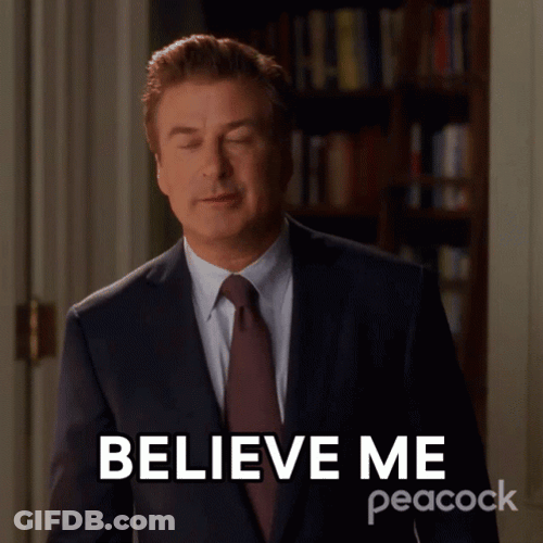Alec Baldwin Believe Me GIF