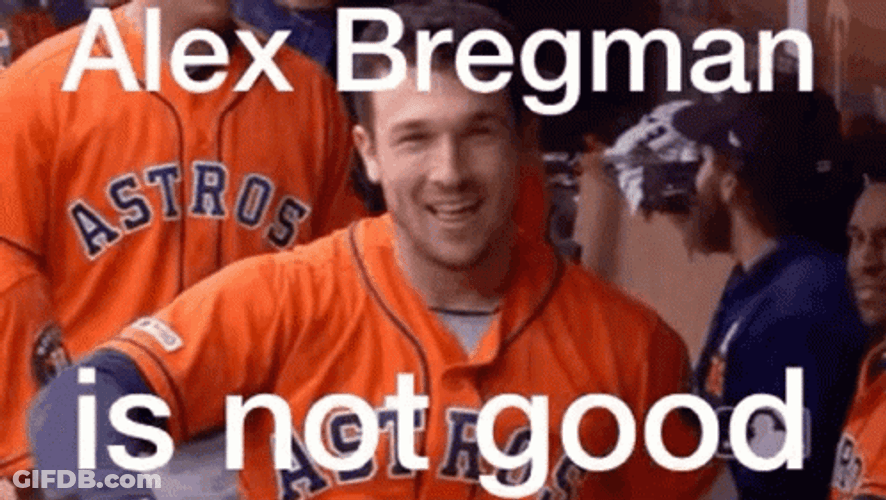 Alex Bregman Not Good Meme GIF