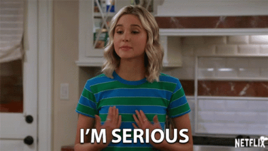 Alexa And Katie Im Serious GIF