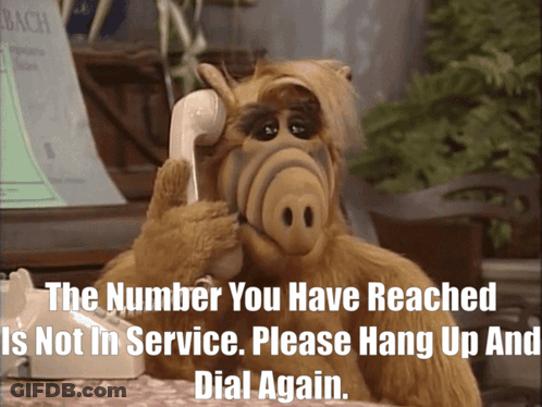 Alf Talking On Phone The Number You Have Reached Is Not In Service GIF