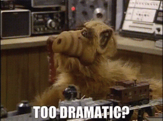 Alf The Puppet Too Dramatic GIF