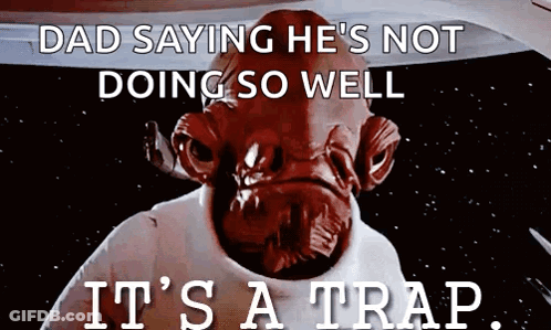 Alien Dad Saying It's A Trap GIF