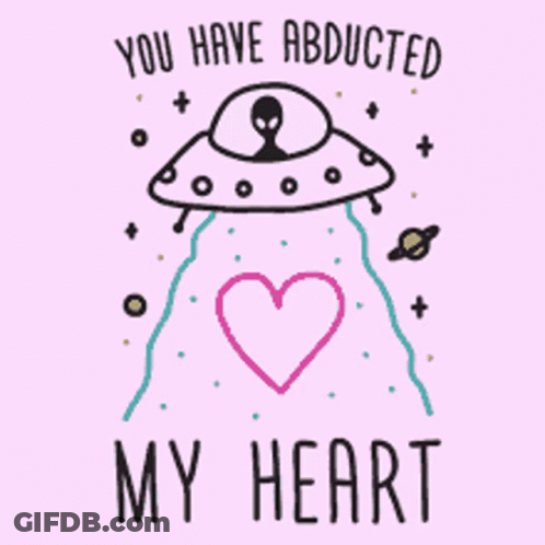 Alien Flying Through Space Saying You Have Abducted My Heart GIF