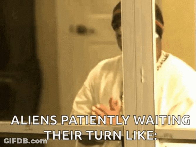 Aliens Patiently Waiting Their Turn Like GIF