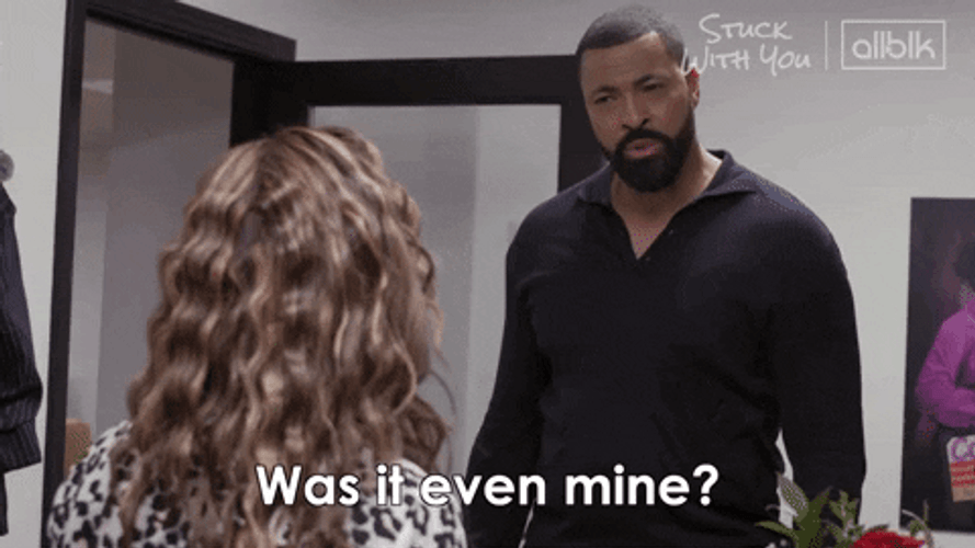 All Black Baby Daddy Claim GIF