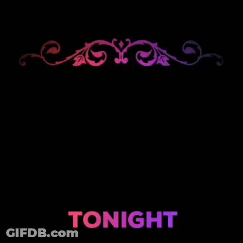 All Black Everything Tonight GIF