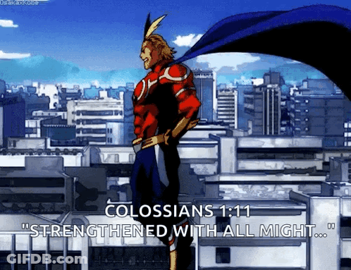 All Might From My Hero Academia Is Standing In Front Of A City With A Quote From The Bible GIF